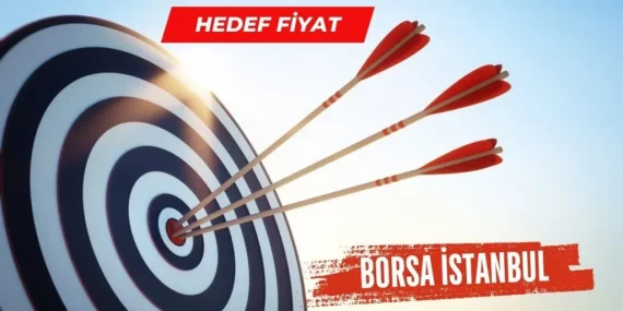 Bugün hedef fiyat açıklanan 13 hisse